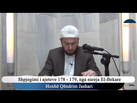 |162| Shpjegimi i ajeteve 178 - 179, nga sureja El-Bekare - Hoxhë Qëndrim Jashari