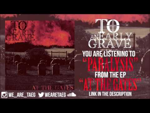 To An Early Grave - Paralysis