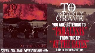 To An Early Grave - Paralysis