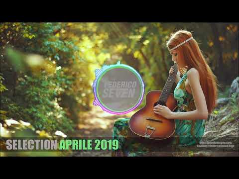 APRILE 2019 | #SELECTION by FEDERICO SEVEN (APRIL 2019)