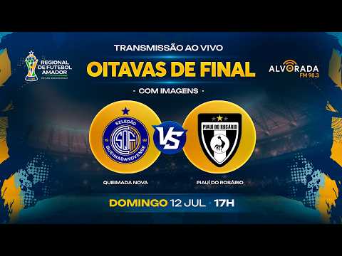 QUEIMADA NOVA X PIAUI DO ROSARIO - Campeonato Regional de Futebol Amador de São João do Piauí