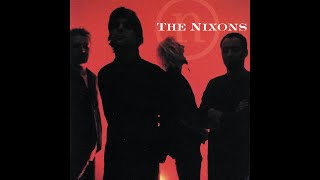 The Nixons - The Nixons