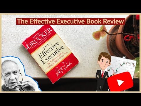 THE EFFECTIVE EXECUTIVE by Peter Drucker (Book Review)