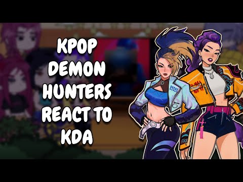 KPop Demon Hunters React To KDA || Gacha React