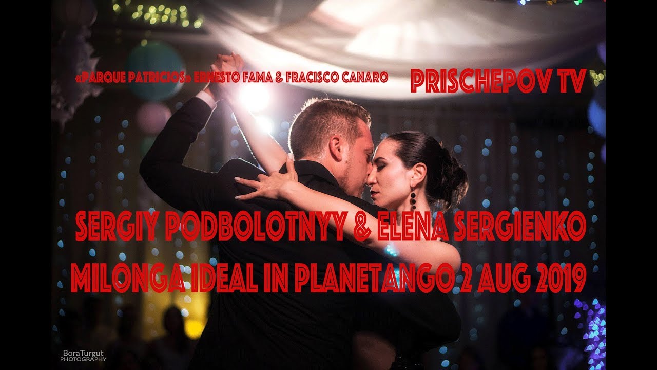 Sergiy Podbolotnyy & Elena Sergienko, «Parque Patricios» Ernesto Fama & Fracisco Canaro