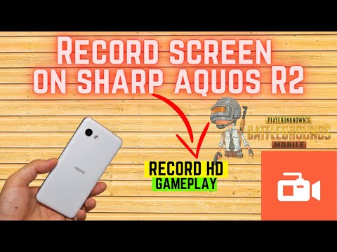 How to Record Screen / pubg   in Sharp Aquos R2 with internal sound | Best screen recorder for r2