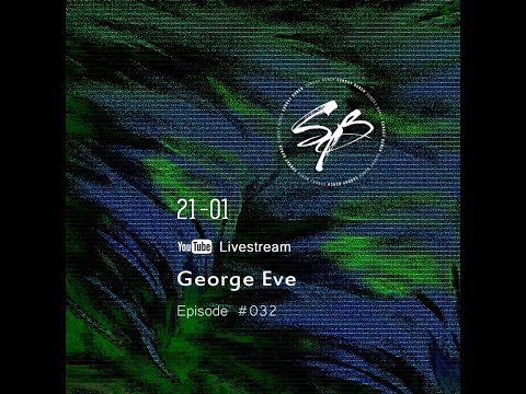THE SUNDAY BUNCH: George Eve - Episode #032