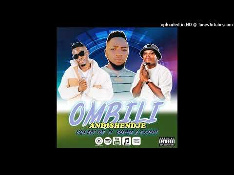 KALI BOY YKK - FT K KAPPA X KASTYLE NDONGA BOY - OMBILI ANDI SHENDJE