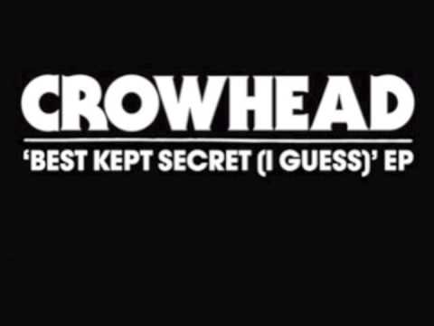 Crowhead - Best Kept Secret (I Guess) feat Rusty P's