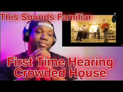 Crowded House | Don't Dream It's Over | Reaction