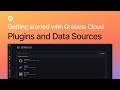Getting Started with Grafana Cloud: Plugins and Data Sources
