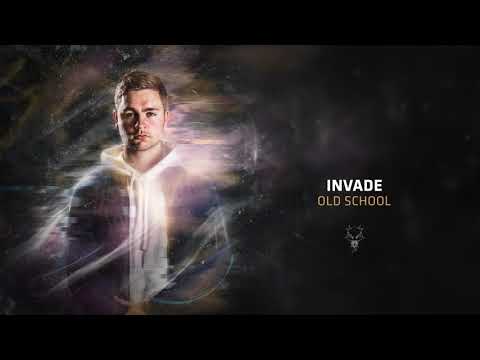 INVADE - Old School