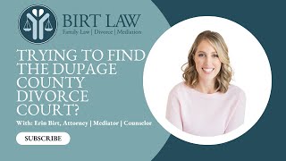 Trying to Find the DuPage County Divorce Court