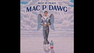 RIP Mac P Dawg Music Video