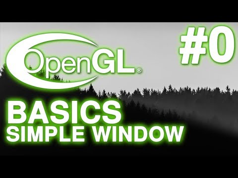 C++ OpenGL Basic Tutorial #0 - Simple Window