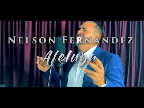 Nelson Fernandez -Aleluya