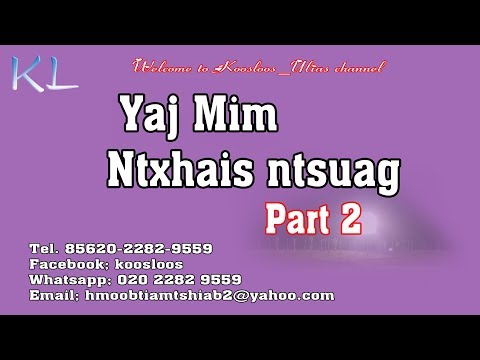 Yaj Mim ntxhais ntsuag part2