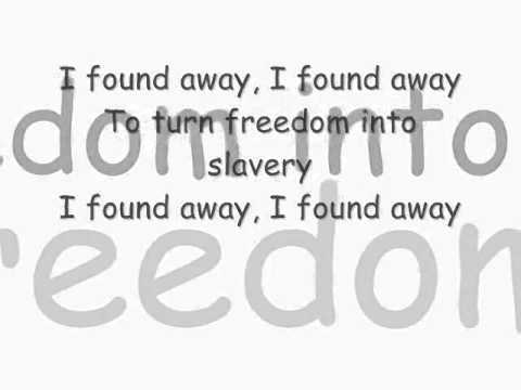 Freedom Into Slavery