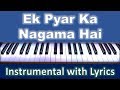 Ek Pyar Ka Nagma Hai INSTRUMENTAL With Scrolling Hindi English Lyrics