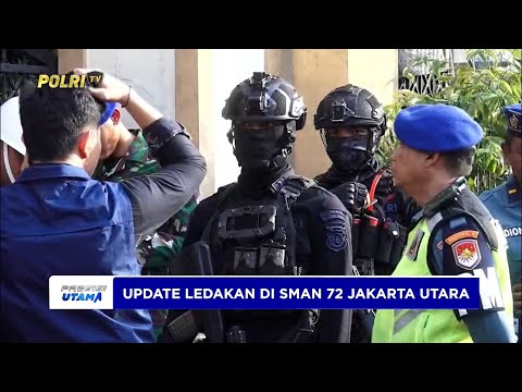 POLDA METRO JAYA TERUS DALAMI PENYEBAB LEDAKAN DI SMAN 72 JAKARTA