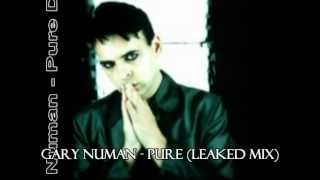 Gary Numan   Pure Demo leaked Mix unearthed
