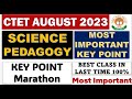 CTET SCIENCE PAPER 2 PEDAGOGY KEY POINT MARATHON 2023 Most Important CTET Class In Last Time 2023