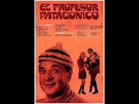 Profesor Patagónico (1970) | Luis Sandrini | Cine Argentino | Película Completa