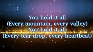 Newsboys You Hold It All (Lyric Video)