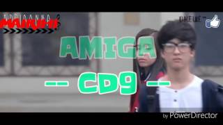 La Amiga es para Siempre / AMIGA = CD9 /