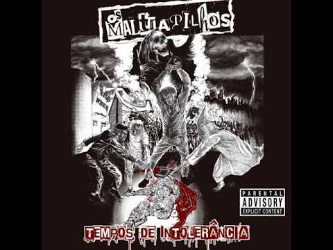 Os Maltrapilhos - Tempos de Intolerância (Full Album)