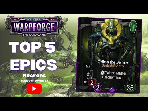 Necron Sautekh Dynasty Top 5 Epics (Warhammer 40k: Warpforge)