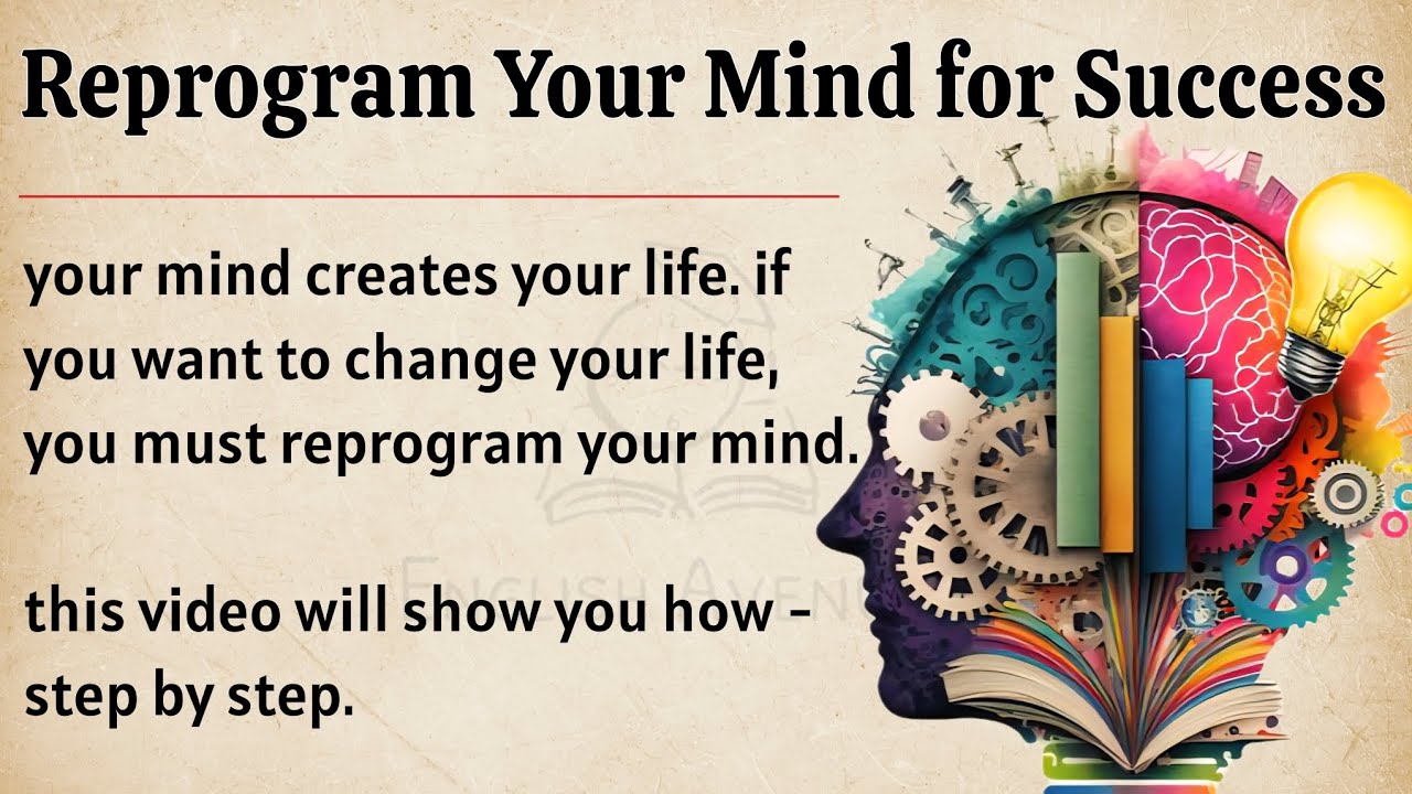 Reprogram Your Mind For Success || Learn English Through Motivation 🔥 || Graded Reader ✅️