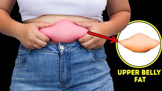 How to Get Rid of UPPER BELLY FAT in a Week