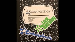 Last Tuesday / Curbsquirrels – Composition (2002 Split)