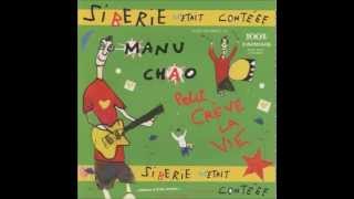 Manu Chao - J&#39;ai Besoin De La Lune