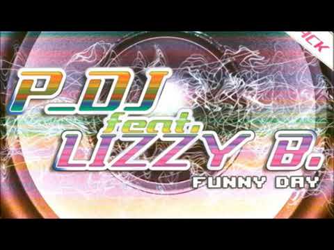 P_Dj Feat. Lizzy B. - Funny Day (Extended Day) (2004)