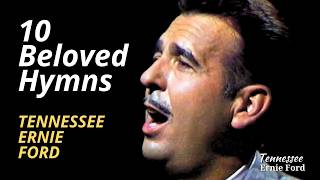 10 Beloved Hymns by Ernie Ford | From The Ford Show Starring Ernie Ford