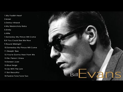 Bill Evans Best Songs - Bill Evans Greatest Hits (Full Album)