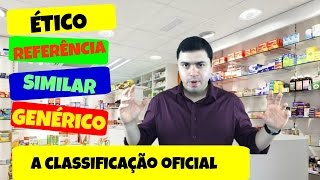 QUAL A DIFERENÇA ENTRE ÉTICO, REFERÊNCIA, SIMILAR E GENÉRICO ?
