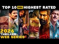 Top 10 Highest Rated Indian Thriller Web Series Of 2026 Best Crime Mystery Suspense Shows