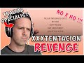 Psychotherapist REACTS To XXXTentacion Revenge