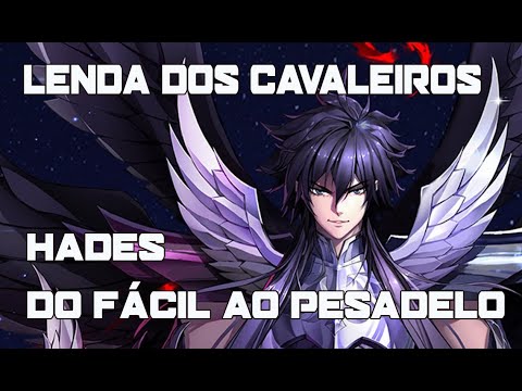 LENDA DOS CAVALEIROS. HADES do Fácil ao Pesadelo!