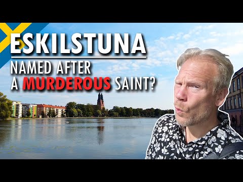 ESKILSTUNA - The Town of Murderous Saints and Medieval Smithies