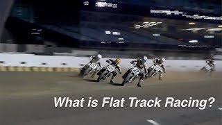 What is American Flat Track? / Flat Track Race Meadowlands, NJ 2018