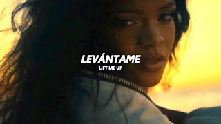 Rihanna || LIFT ME UP (Sub Español + Lyrics) // Video Official