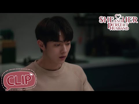 So funny ! She went into jealous wife mode ! | She and Her Perfect Husband EP34 Clip