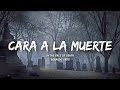 Cara A La Muerte - Gerardo Ortiz (Letra/English Lyrics)
