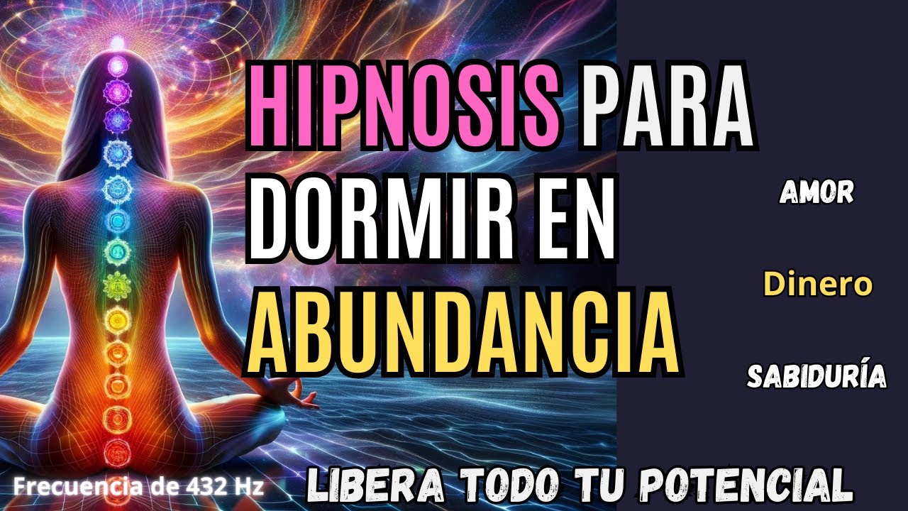 Hipnosis para atraer Abundancia, Dinero, Amor, Sabiduría y metafísica!