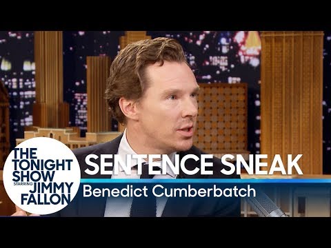 Sentence Sneak with Benedict Cumberbatch