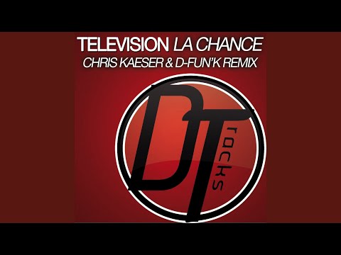 La chance (Chris Kaeser & D-fun'K Dub Remix)